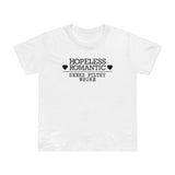 Hopeless Romantic Seeks Filthy Whore - Women’s T-Shirt