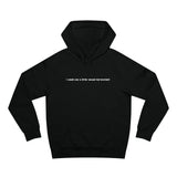 I Could Use A Little Sexual Harassment - Hoodie