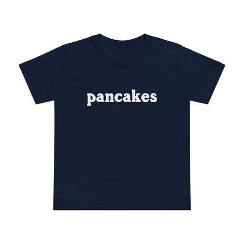 Pancakes - Women’s T-Shirt