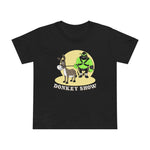 Donkey Show - Women’s T-Shirt