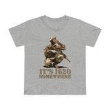 It's 1620 Somewhere - Women’s T-Shirt