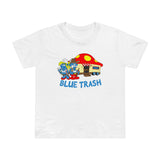 Blue Trash - Women’s T-Shirt