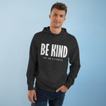 Be Kind (Of An Asshole) - Hoodie