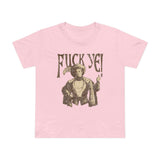 Fuck Ye - Women’s T-Shirt