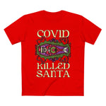 Covid Killed Santa - Men’s T-Shirt