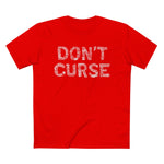 Don't Curse - Men’s T-Shirt