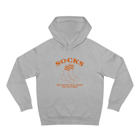 Socks - Preventing Shoe Babies For Centuries - Hoodie