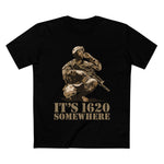 It's 1620 Somewhere - Men’s T-Shirt