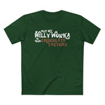 Put My Willy Wonka In Your Chocolate Factory - Men’s T-Shirt