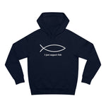 I Just Support Fish - Hoodie