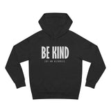 Be Kind (Of An Asshole) - Hoodie