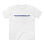 How Do I Block You In Real Life? - Men’s T-Shirt