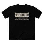 Proud Of Something My Kid May Or May Not Have Done - Men’s T-Shirt