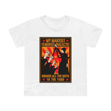 My Marxist Feminist Dialectic Brings All The Boys To The Yard - Women’s T-Shirt