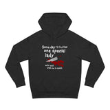 Some Day I'll Find That One Special Lady Who Will Stab Me To Death - Hoodie