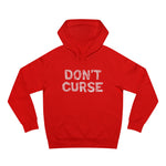 Don't Curse - Hoodie