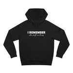 I Remember When Stuff Was Funny - Hoodie