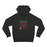 I'm So Good Santa Came Twice - Hoodie