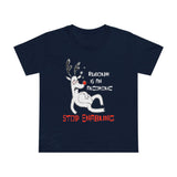 Rudolph Is An Alcoholic - Stop Enabling - Women’s T-Shirt