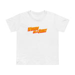 Words On A Shirt - Women’s T-Shirt