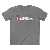 Jesus Is My Hand Sanitizer (Coronavirus) - Men’s T-Shirt