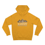 Slavery Gets Shit Done - Hoodie