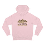 Slavery Gets Shit Done - Hoodie