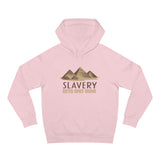 Slavery Gets Shit Done - Hoodie