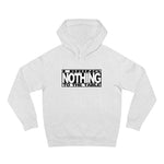 I Bring Nothing To The Table - Hoodie