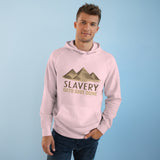 Slavery Gets Shit Done - Hoodie