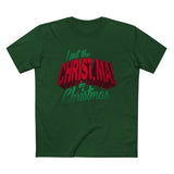 I Put The Christ Ma! In Christmas - Men’s T-Shirt