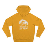 I Surfed The Tsunami - Hoodie