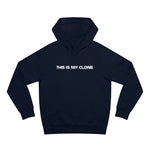 This Is My Clone - Hoodie