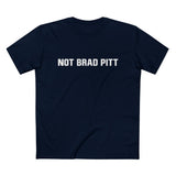 Not Brad Pitt - Men’s T-Shirt