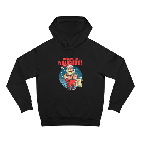 Bring Me The Naughty - Hoodie