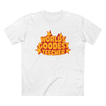 Worlds' Goodest Teecher - Men’s T-Shirt