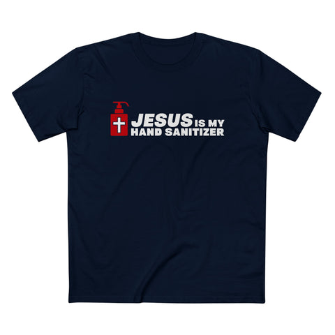 Jesus Is My Hand Sanitizer (Coronavirus) - Men’s T-Shirt