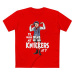 Yo Where My Knickers At? - Men’s T-Shirt