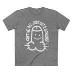 Can't We All Just Get A Schlong? - Men’s T-Shirt