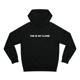 This Is My Clone - Hoodie