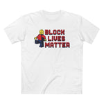 Block Lives Matter - Men’s T-Shirt