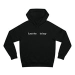 I Put The  In Lazy - Hoodie