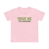 Trust Me- I'm A Beet Farmer - Women’s T-Shirt