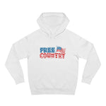 It's A Free Country - Hey You Get What You Pay For - Hoodie