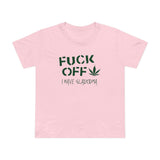 Fuck Off - I Have Glaucoma (With Pot Leaf) - Women’s T-Shirt