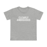 Clearly Ambiguous - Women’s T-Shirt