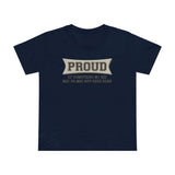 Proud Of Something My Kid May Or May Not Have Done - Women’s T-Shirt