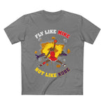 Fly Like Mike Not Like Kobe - Men’s T-Shirt