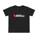 Jesus Is My Hand Sanitizer (Coronavirus) -  Women’s T-Shirt