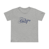 Fucking Classy - Women's T-Shirt